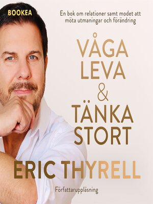 cover image of Våga leva & tänka stort